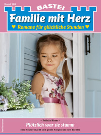 Familie mit Herz 198 - Felicia Blum - E-Book