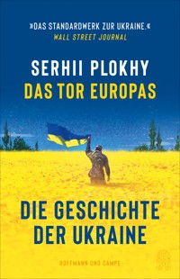 Das Tor Europas - Serhii Plokhy - E-Book