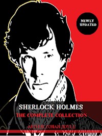 Arthur Conan Doyle: Sherlock Holmes, The Complete Collection - Bauer Books - E-Book