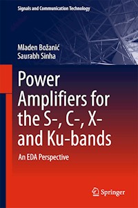 Power Amplifiers for the S-, C-, X- and Ku-bands - Mladen Božanić - E-Book