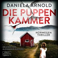 Die Puppenkammer - Norwegen-Thriller (ungekürzt) - Daniela Arnold - Hörbuch