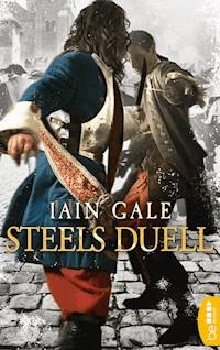 Steels Duell - Iain Gale - E-Book