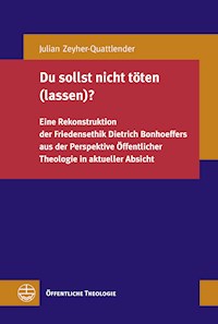 Du sollst nicht töten (lassen)? - Julian Zeyher-Quattlender - E-Book
