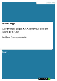 Der Prozess gegen Cn. Calpurnius Piso im Jahre 20 n. Chr. - Marcel Rapp - E-Book