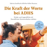 Die Kraft der Worte bei ADHS - Sabrina Sandfuchs - Hörbuch