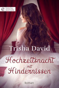 Hochzeitsnacht mit Hindernissen - Trisha David - E-Book