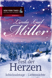Fest der Herzen: Schicksalstage - Liebesnächte - Linda Lael Miller - E-Book