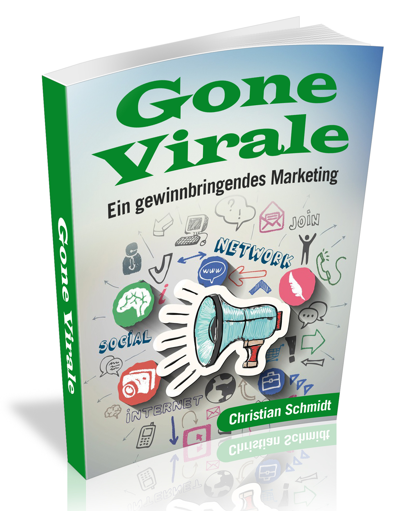 Gone Virale - Christian Schmidt - E-Book
