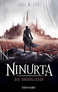 Ninurta - Die Unendlichen - Lori Lee - E-Book
