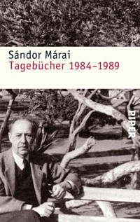 Tagebücher 1984-1989 - Sándor Márai - E-Book