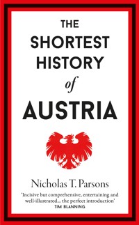 The Shortest History of Austria - Nicholas T Parsons - E-Book