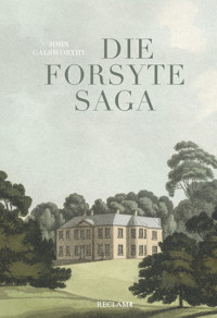 Die Forsyte Saga - John Galsworthy - E-Book