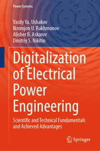Digitalization of Electrical Power Engineering - Vasily Ya. Ushakov - E-Book