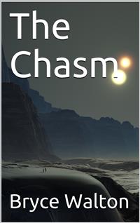 The Chasm - Bryce Walton - E-Book