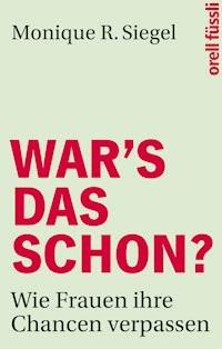 War's das schon? - Monique R. Siegel - E-Book