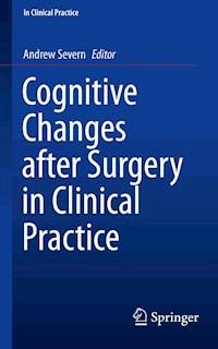 Cognitive Changes after Surgery in Clinical Practice -  - E-Book