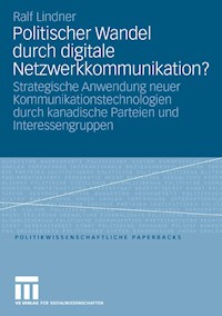 Politischer Wandel durch digitale Netzwerkkommunikation? - Ralf Lindner - E-Book