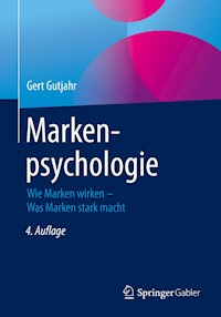 Markenpsychologie - Gert Gutjahr - E-Book