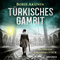Türkisches Gambit - Boris Akunin - E-Book + Hörbuch