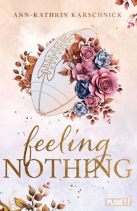Feeling Nothing - Ann-Kathrin Karschnick - E-Book