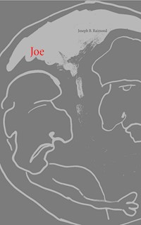 Joe - Joseph B. Raimond - E-Book