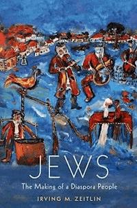 Jews - Irving M. Zeitlin - E-Book