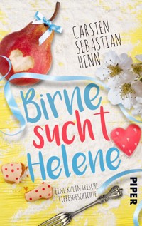 Birne sucht Helene - Carsten Sebastian Henn - E-Book
