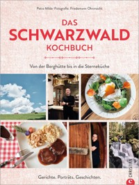 Das Schwarzwald-Kochbuch - Petra Milde - E-Book