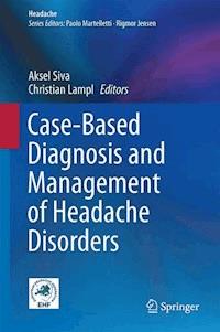 Case-Based Diagnosis and Management of Headache Disorders -  - E-Book