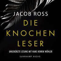 Die Knochenleser - Digson und Miss Stanislaus ermitteln - Karibik-Thriller, Band 1 (Ungekürzt) - Jacob Ross - Hörbuch