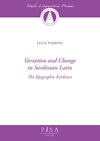 Variation and Change in Sardinian Latin - Lucia Tamponi - kostenlos E-Book