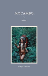 Mocambo - Rüdiger Schneider - E-Book