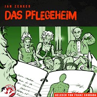 Das Pflegeheim - Jan Zenker - Hörbuch