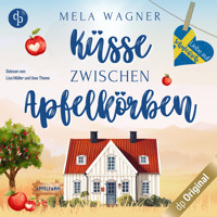 Küsse zwischen Apfelkörben - Liebe auf Schwedisch, Band 2 (Ungekürzt) - Mela Wagner - Hörbuch
