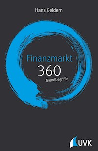 Finanzmarkt: 360 Grundbegriffe kurz erklärt - Hans Geldern - E-Book