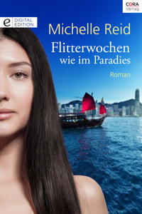 Flitterwochen wie im Paradies - Michelle Reid - E-Book
