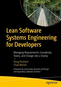 Lean Software Systems Engineering for Developers - Doug Durham - E-Book