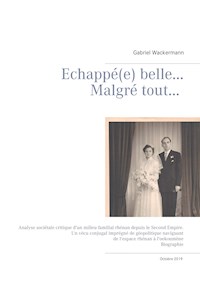 Echappée belle... Malgré tout... - Gabriel Wackermann - E-Book