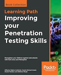 Improving your Penetration Testing Skills - Gilberto Najera-Gutierrez - E-Book