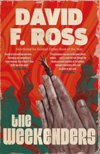 The Weekenders - David F. Ross - E-Book