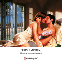 El amor no esta en venta - Trish Morey - Hörbuch
