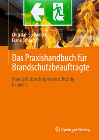 Das Praxishandbuch für Brandschutzbeauftragte - Christian Schönfeld - E-Book