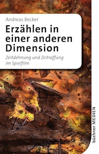 Erzählen in einer anderen Dimension - Andreas Becker - E-Book