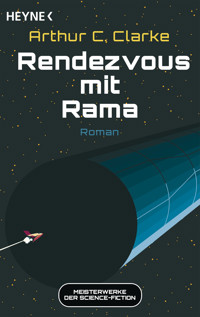 Rendezvous mit Rama - Arthur C. Clarke - E-Book