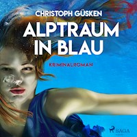 Alptraum in Blau - Griechenland-Krimi (Ungekürzt) - Christoph Güsken - Hörbuch