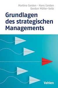 Grundlagen des strategischen Managements - Hans Corsten - E-Book