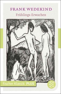 Frühlings Erwachen - Frank Wedekind - E-Book