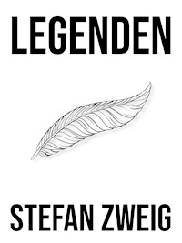 Legenden - Zweig Stefan - E-Book