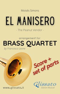 El Manisero - Brass Quartet (score & parts) - Moisés Simons - E-Book