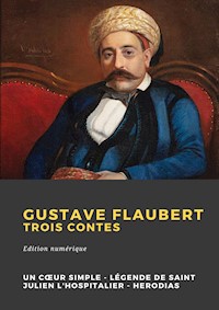 Trois contes - Gustave Flaubert - E-Book